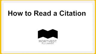 Mortvedt Library: How to Read a Citation