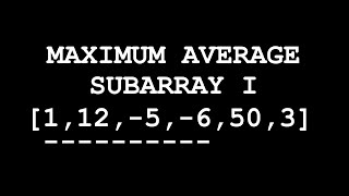 I Solved Facebook Leetcode Coding Challenge (Maximum Average SubArray)