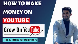 How To Make Money On YouTube :Tips for beginners | How to grow on youtube by Shahid Anwar