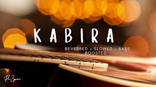 Kabira - Reverbed + Slowed + Bass boosted | Sad version | Lofi ft.Ph3pzi