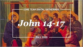 [Salt+Light] Core Team Gathering #3 (John 15b -- Nov 15, 2020)