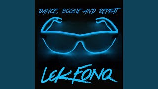 Dance, Boogie and Repeat (Extended Mix)