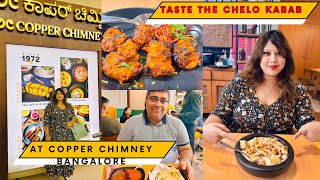 The Great Chelo Kabab Adventure in Copper Chimney Bangalore | How is This Different from Kolkata