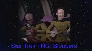 Star Trek TNG: Bloopers (Try Not To Laugh)