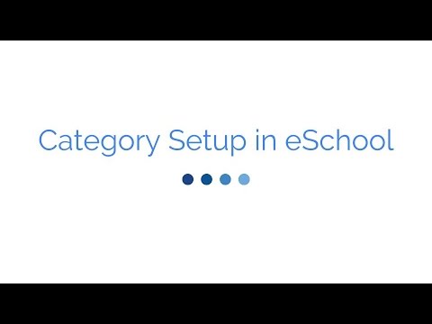 Category Setup in eSchool Category Setup in eSchool