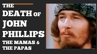 The Life, Death and Grave of John Phillips of The Mamas & the Papas - Scott Michaels Dearly Departed