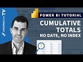 Create Cumulative Totals, No Date, No Index - Advanced DAX Techniques in Power BI