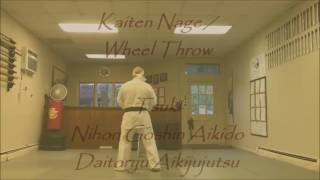 Kaiten Nage / Wheel Throw (Daito Ryu Aikijujutsu, Nihon Goshin Aikido)