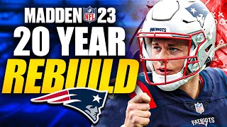 20 Year Rebuild of the New England Patriots | Building another Dynasty | Madden Franchise