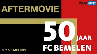 Aftermovie Feestweekend FC Bemelen   6,7 \u0026 8 mei 2022