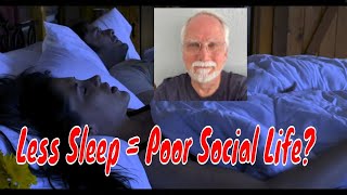 Why Sleep is Critical to Your Social Life!