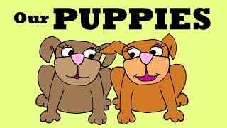 Our PUPPIES - a children's READ ALOUD micro poem