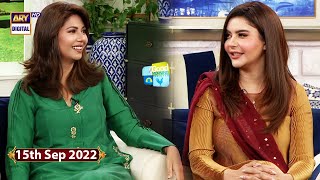 Good Morning Pakistan - Sunita Marshall & Kanwal Khan - 15th September 2022 - ARY Digital