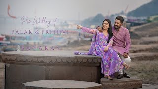 Varanasi Pre Wedding Film 2023 | Palak X Prithvi | SR7 PICTURES | INDIA