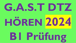 G.A.S.T DTZ B1, Hören, Prüfung B1 Neu 2024 #dtz #dtzb1 #dtzhören