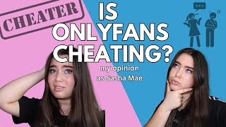 Is Onlyfans Cheating?