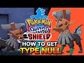 HOW TO GET TYPE NULL IN POKEMON SWORD & SHIELD TUTORIAL