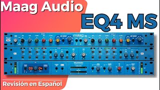 🎛️Maag EQ4 MS🎛️ -Revisión en Español-