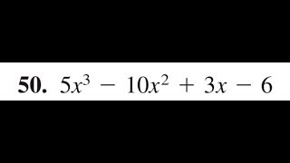 factor 5x^3 - 10x^2 + 3x - 6 by grouping