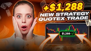 FROM $1 TO $1,288 ONLINE | THE ONLY STRATEGY YOU NEED | QUOTEX TELEGRAM SIGNALS