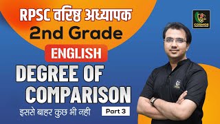 2nd Grade English 2024 | Degree of Comparison Part - 03 #36 | By Manish Mangal Sir