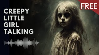 Creepy Little Girl Talking Singing Laughing Humming Hd Free
