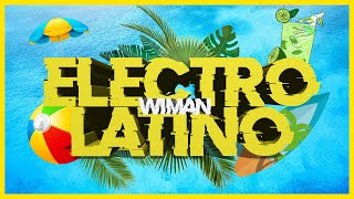 Sesion VERANO 2022 | MIX Electro Latino, Reggaeton Antiguo by wiman