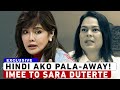 Imee to Sara: 'Hindi Ako Pala-4WAY'