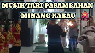 Musik Tari pasambahan Minang Kabau