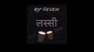 लस्सी - $even (diss track) by $even               @7even_7556