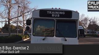 California Truck Driving Academy. - Class B Bus - Offset Back Left