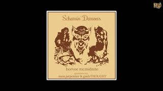 Borvoe McMidnite - Schemin’ Demons [prod. by Mon.Jarpenter \u0026 Godzthought]