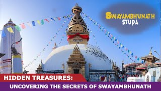 Discover the Mysterious Secrets of Swayambhunath, Kathmandu #nepal