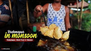 Berhampur Street Foods during Monsoon || AAI