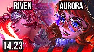 RIVEN vs AURORA (TOP) | 1000+ games | KR Master | 14.23