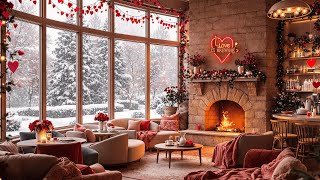 Cozy Coffee Shop with Romantic Ambience \u0026 Smooth Jazz Instrumental Music 💖💗💞 February Ambience Music