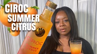 CIROC Limited Edition 🍊Summer Citrus 🍊 | ADULT BEVERAGE