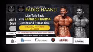 Live Talk Back with Kamaldip Kahma on dieting and fitness tips - Radio Haanji 1674AM