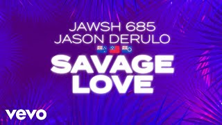 Download Lagu Jawsh 685 Jason Derulo Savage Love... MP3 Gratis