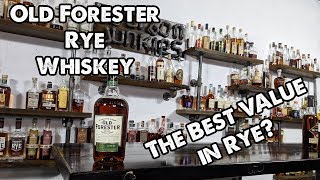 Old Forester Rye Review! Breaking the Seal EP #43!