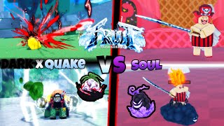 Soul VS Dark X Quake[FRUIT BATTLEGROUNDS]