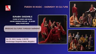 SURABHI ENSEMBLE FUSION IN MUSIC – HARMONY IN CULTURE AT INDIRANAGAR SANGEETHA SABHA ON 22 DEC 2024