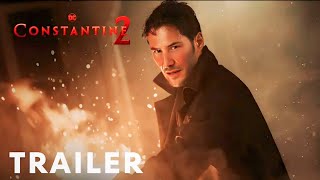 Constantine 2 -Teaser Trailer | Keanu Reeves | Movie Teaser