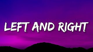 Charlie Puth - Left And Right (Lyrics) feat. Jung Kook of BTS