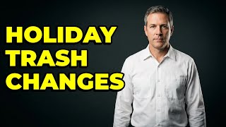 How Do I Find Holiday Trash Pickup Changes?