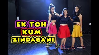 Ek Toh kum Zindagani Dance Cover | Choreography | Mohit Jain's Dance Institute MJDi