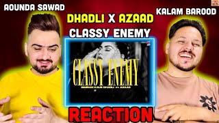 Classy Enemy - Simran Kaur Dhadli ft. Azaad (Full Video) Desi Trap Music - New  Song - @reacthub