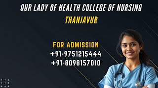 Our Lady of Health School \u0026 College of Nursing Thanjavur