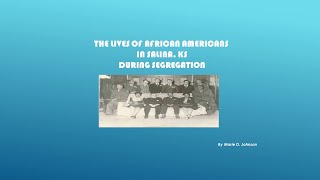 The Lives of African Americans in Salina, KS During Segregation