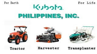 KUBOTA PHILIPPINES, INC. AND ITS BEST!